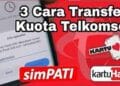 Cara Transfer Kuota Telkomsel dan Tarifnya