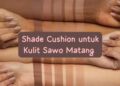 Cara Memilih Shade Cushion Skintific Untuk Kulit Sawo Matang 4 Cara Memilih Shade Cushion Skintific Untuk Kulit Sawo Matang