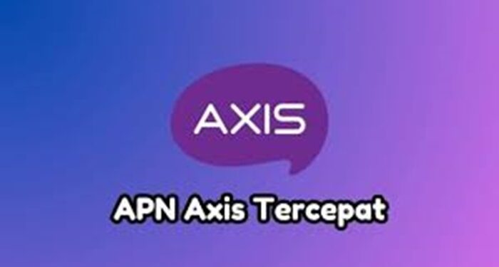 APN Axis Tercepat 2024