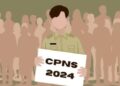 CPNS DAN PPPK 2024 Akan Dibuka, Ini Persyaratan dan Dokumen yang Dibutuhkan
