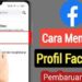 Cara Mengunci Profil Facebook 8 Cara Mengunci Profil Facebook