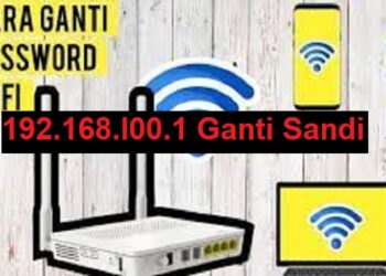 192.168.l00.1 Ganti Sandi
