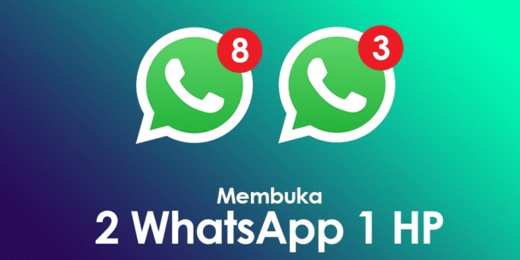 Cara Membuat 2 WA Dalam 1 HP