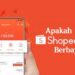 Apakah ShopeePay Berbayar? Ini Ulasan Lengkap Tentang ShopeePay