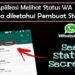 3 Aplikasi Melihat Status WA Tanpa diketahui Pembuat Status 8 2 Cara Download File WA yang Sudah Dihapus Pengirim