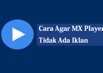 Cara Agar MX Player Tidak Ada Iklan 9 Cara Menulis Daftar Pustaka Dari Buku dan Contohnya