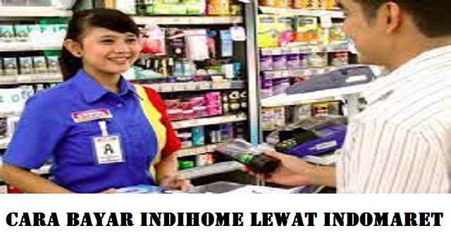 Cara Bayar Indihome Lewat Indomaret, Mudah dan Cepat 1 Begini Cara Main FF Max Untuk Pemula