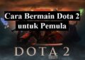 Cara Bermain Dota 2 untuk Pemula 2 4 Cara Mengembalikan Sinyal TV yang Hilang