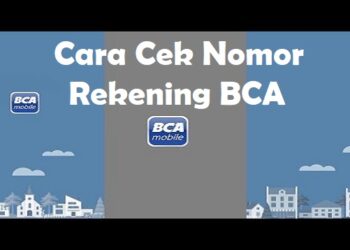 4 Cara Cek Nomor Rekening BCA Online