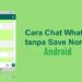 Cara Chat WA Tanpa Save Nomor di HP Android 8 Cara Buka WhatsApp Web di HP, Mudah dan Cepat