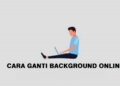 Cara Ganti Background Online Gratis, Gampang Banget!