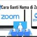 Cara Ganti Nama di Zoom, Mudah dan Cepat 8 Cara Bayar Shopee Pakai OVO