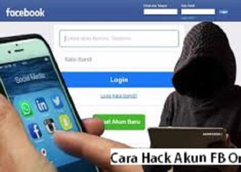 5 Cara Hack Akun FB Orang Ampuh
