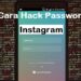 2 Cara Hack Password Instagram yang Sering Digunakan Oleh Hacker, Waspada! 8 5 Aplikasi Animasi 2D Android Gratis yang Banyak Digunakan