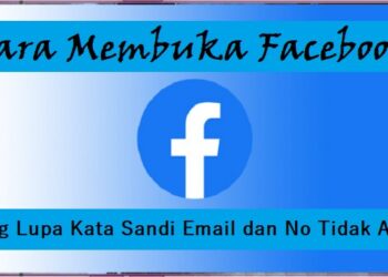 3 Cara Membuka Facebook yang Lupa Kata Sandi Email dan No Tidak Aktif 9 Cara Download & Instal PUBG Lite di Android & iPhone