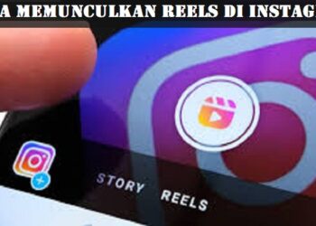 Cara Memunculkan Reels di Instagram