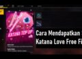 Cara dapat Katana Free Fire Gratis Mudah dengan Mengikuti event ini