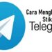 Cara Menghapus Stiker di Telegram 8 6 Cara Menghasilkan Uang dari HP Online