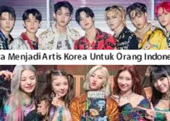 5 Tips Cara Menjadi Artis Korea Untuk Orang Indonesia 9 5 Tips Cara Menjadi Artis Korea Untuk Orang Indonesia