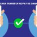 Cara Transfer Gopay ke DANA 8 Cara Gift Pulsa Indosat