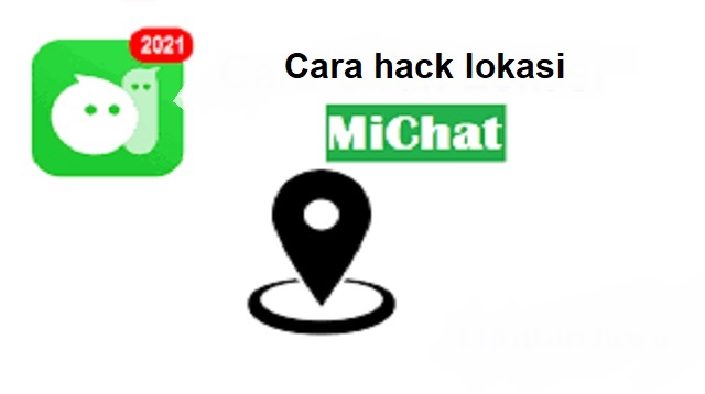 Cara Hack Lokasi MiChat 1 Cara Mendapatkan PIN Retailer Tri Gratis