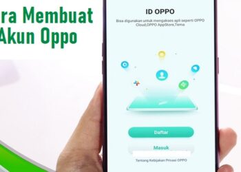 Cara Membuat Akun OPPO, Mudah dan Cepat 9 Cara Mendapatkan Listrik PLN Gratis Lewat WhatsApp
