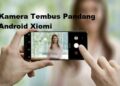 10 Kamera Tembus Pandang Android Xiaomi 1 Cara Registrasi Kartu Indosat Lewat SMS