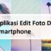 5 Aplikasi Edit Foto Android Paling Populer di HP Gratis 8 5 Aplikasi Edit Foto Android Paling Populer di HP Gratis