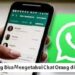 14 Aplikasi Sadap WhatsApp (WA) Pasangan di Gadget Kita 8 14 Aplikasi Sadap WhatsApp (WA) Pasangan di Gadget Kita