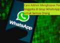 Cara Admin Menghapus Pesan Anggota di Grup WhatsApp untuk Semua Orang 1 Counter Item Dominance Ice