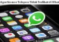 2 Cara Agar Nomor Telepon Tidak Terlihat di WhatsApp