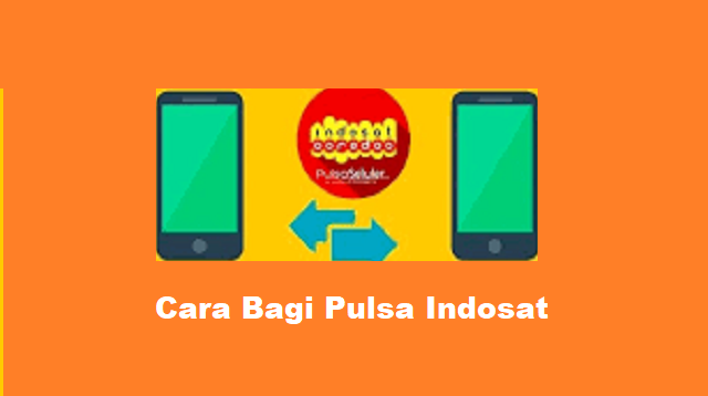 2 Cara Bagi Pulsa Indosat, Mudah dan Cepat 1 Cara Cek Kuota Gratis XL