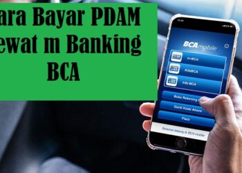 Cara Bayar PDAM Lewat m Banking BCA, KlikBCA & ATM BCA 9 Cara Bobol Rumus Interesting Mall