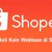 Cara Beli Koin Webtoon di Shopee dan GoPay 8 Cara DM di Twitter