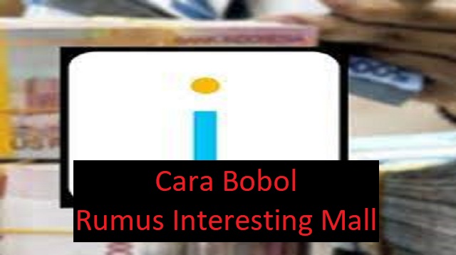 Cara Bobol Rumus Interesting Mall 1 Cara Bobol Rumus Interesting Mall