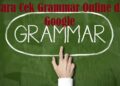 3 Cara Cek Grammar Online di Google