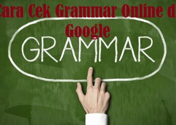 3 Cara Cek Grammar Online di Google