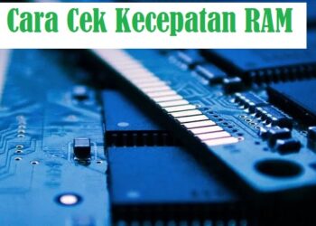 2 Cara Cek Kecepatan RAM Laptop / Komputer, Mudah dan Praktis 14 2 Cara Cek Kecepatan RAM Laptop / Komputer, Mudah dan Praktis