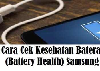 4 Cara Melihat Baterai Health Samsung Mudah 9 Cara Daftar Shopee Paylater Agar Disetujui