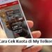 Cara Cek Kuota di My Telkomsel 8 Cara Hapus Akun DANA di Snack Video