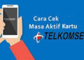 2 Cara Cek Masa Aktif Kartu Telkomsel, Gampang Banget!