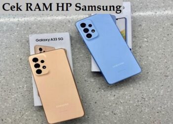 3 Cara Cek RAM HP Samsung