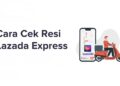 3 Cara Cek Resi Lazada Online, Cepat dan Mudah