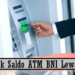 Cara Cek Saldo ATM BNI Lewat ATM 3 Cara Mengubah Paket Kuota Edukasi Indosat Menjadi Kuota Utama