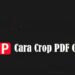 3 Cara Crop PDF Online, Mudah dan Gratis 8 Cara Tukar Poin Tri (3), Mudah dan Cepat