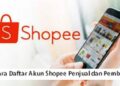 Cara Daftar Akun Shopee Penjual dan Pembeli 2 Cara Hack Back Akun FB Lewat Instagram
