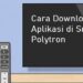 Cara Download Aplikasi di Smart TV Polytron 8 Cara DM di Twitter