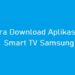 Cara Download Aplikasi di Smart TV Samsung 8 6 Cara Aktivasi Windows 11 Gratis dan Mudah