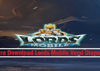Download Lords Mobile Versi Diamond 9 5 Rekomendasi Film Romantis Indonesia Terpopuler yang Patut Anda Tonton
