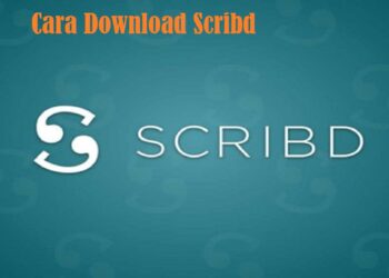 Cara Download Scribd Tanpa Login Tanpa Akun Gratis